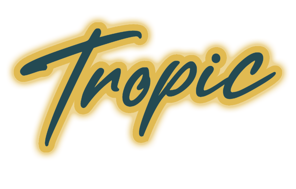 tropic