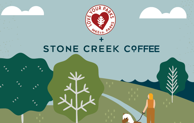 Milwaukee County Parks & Stone Creek Coffee